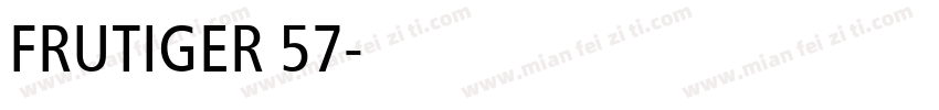 FRUTIGER 57字体转换